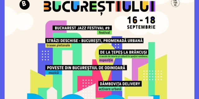 Zilele Bucureștiului 2022
